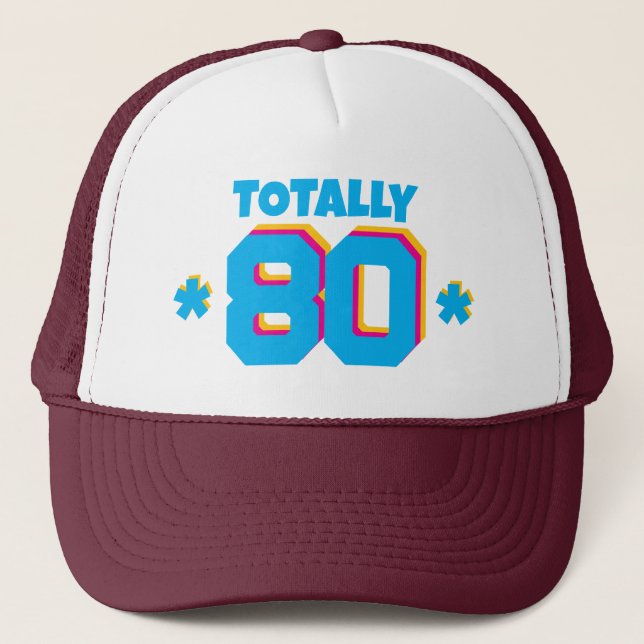 Totally 80 Trucker Hat (Front)