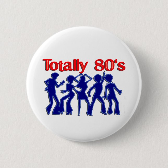 Totally 80s disco pinback button (Front)