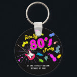 Totally 80s Party, Keychain Favors<br><div class="desc">These totally awesome 80's party keychains make a great gift for all your guests! Personalize them with your message!</div>
