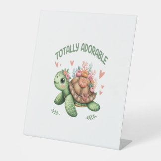 Totally Adorable Turtle with Coral Pedestal Sign
