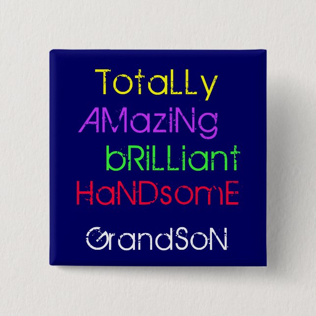 Totally Amazing Brilliant Handsome Grandson Button (Front)