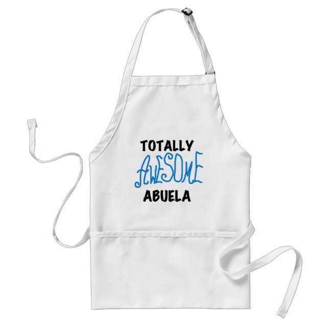 Totally Awesome Abuela Blue Tshirts and GIfts Adult Apron (Front)