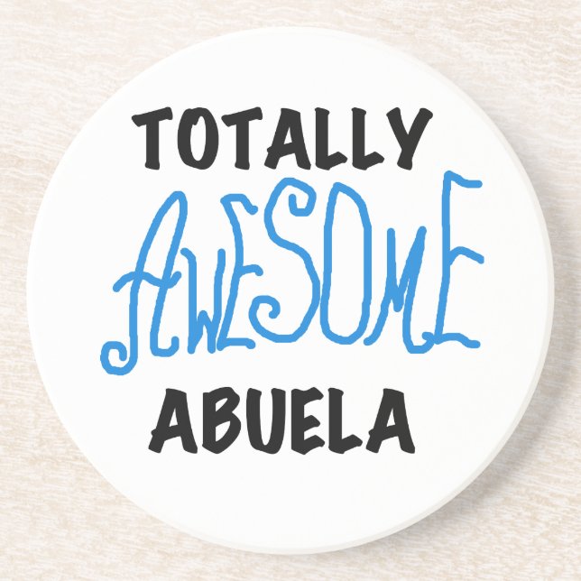 Totally Awesome Abuela Blue Tshirts and GIfts Drink Coaster (Front)