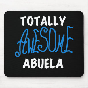 Totally Awesome Abuela Blue Tshirts and Gifts Mouse Pad