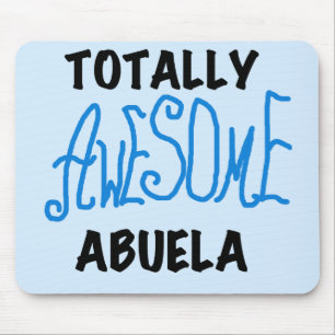 Totally Awesome Abuela Blue Tshirts and GIfts Mouse Pad