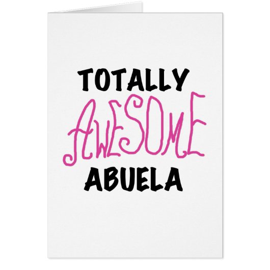 Totally Awesome Abuela Pink Tshirts and GIfts (Front)