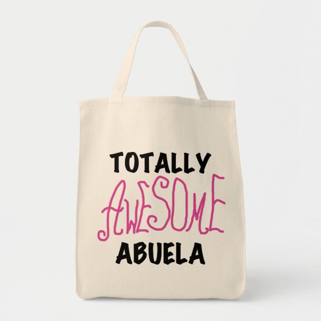 Totally Awesome Abuela Pink Tshirts and GIfts Tote Bag (Front)