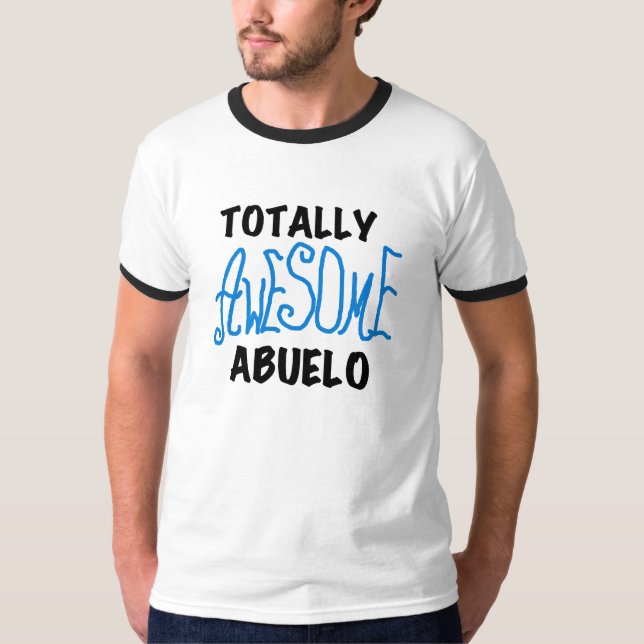 Totally Awesome Abuelo Tshirts and Gifts (Front)