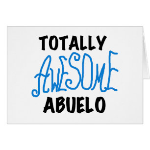 Totally Awesome Abuelo Tshirts and Gifts Cards