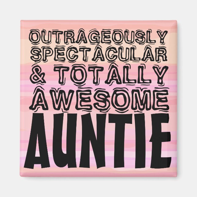 Totally Awesome Auntie Magnet (Front)