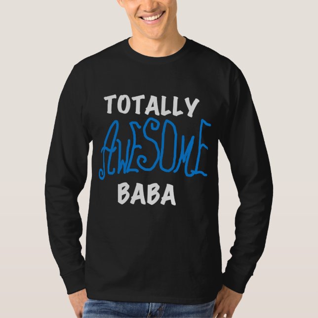 Totally Awesome Baba Tshirts and Gifts (Front)