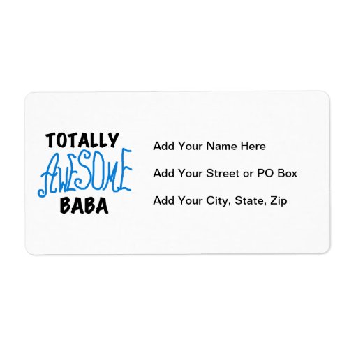 Totally Awesome Baba Tshirts and Gifts Label