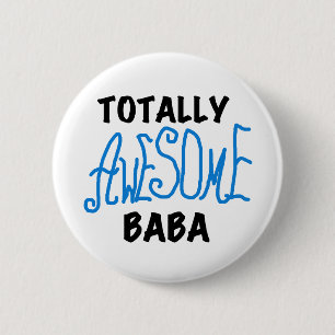 Totally Awesome Baba Tshirts and Gifts Pinback Button