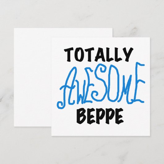 Totally Awesome Beppe Tshirts and Gifts (Front/Back)
