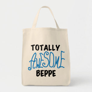 Totally Awesome Beppe Tshirts and Gifts Tote Bag