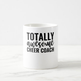 Totally Awesome Cheer Coach Coffee Mug
