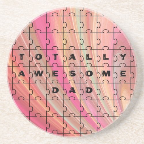 Totally Awesome Dad PinkBrown Coaster