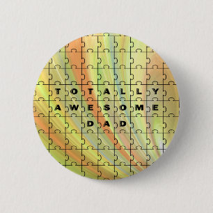 Totally Awesome Dad Puzzle Yellow/Brown Pinback Button