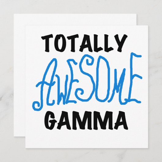 Totally Awesome Gamma Blue Tshirts and Gifts (Front/Back)