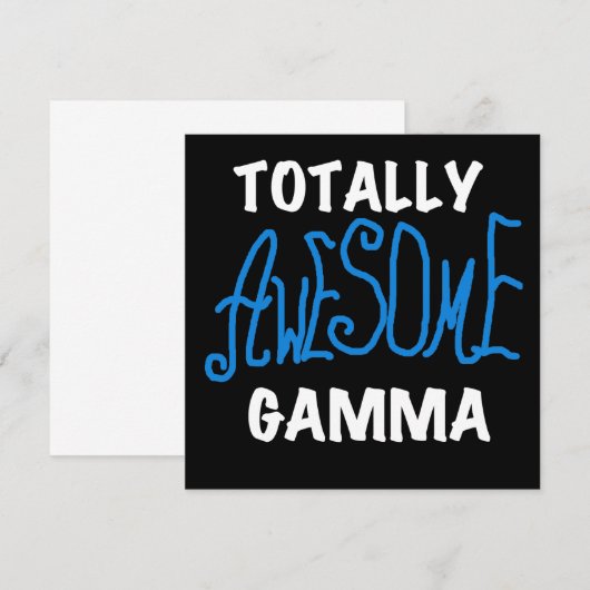 Totally Awesome Gamma Blue Tshirts and Gifts (Front/Back)