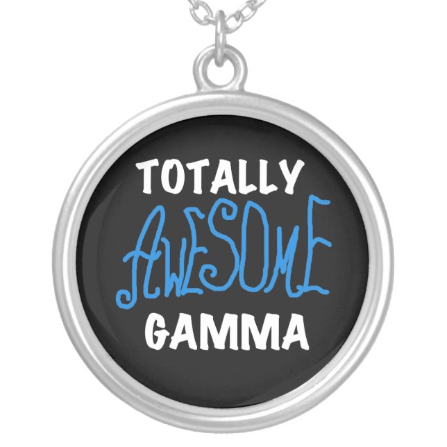 Totally Awesome Gamma Blue Tshirts and Gifts Silver Plated Necklace (Front)