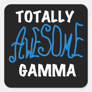 Totally Awesome Gamma Blue Tshirts and Gifts Square Sticker