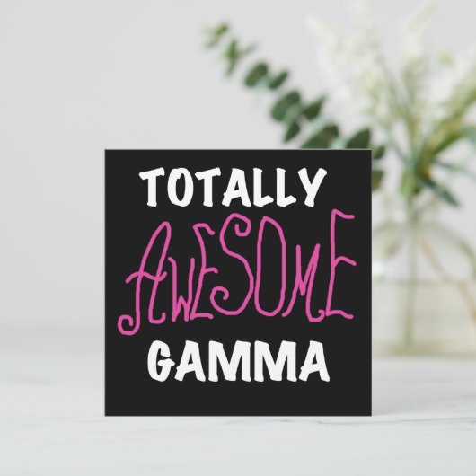 Totally Awesome Gamma Pink Tshirts and Gifts (Standing Front)