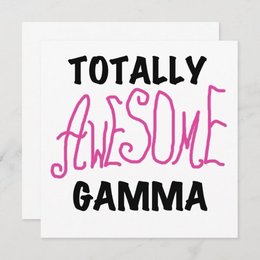 Totally Awesome Gamma Pink Tshirts and Gifts (Front/Back)