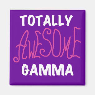 Totally Awesome Gamma Pink Tshirts and Gifts Magnet