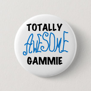 Totally Awesome Gammie Blue Tshirts and Gifts Button