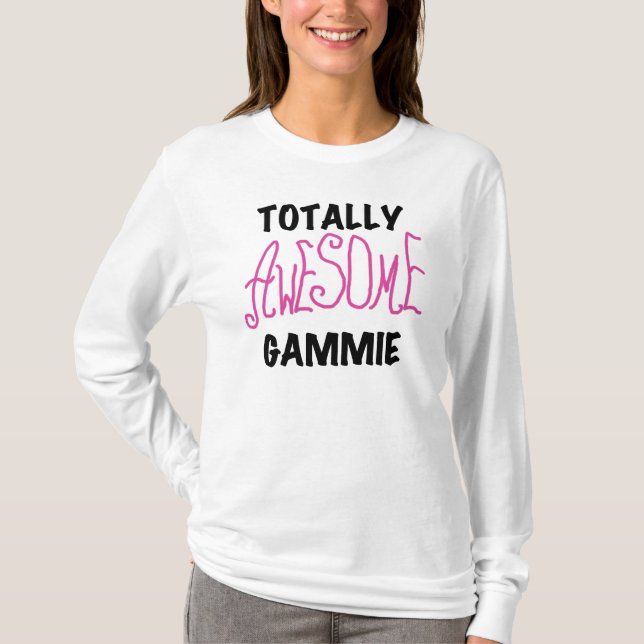 Totally Awesome Gammie Pink T-shirts and Gifts (Front)