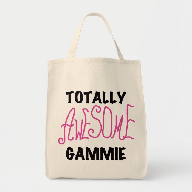 Totally Awesome Gammie Pink T-shirts and Gifts Tote Bag (Front)