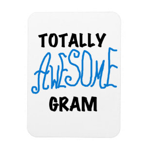 Totally Awesome Gram Blue Gifts Magnet