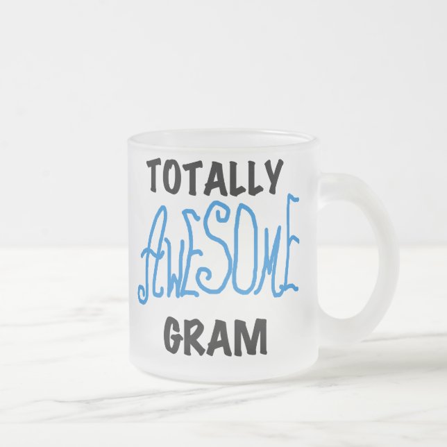 Totally Awesome Gram Blue Tshirts and Gifts Frosted Glass Coffee Mug (Right)