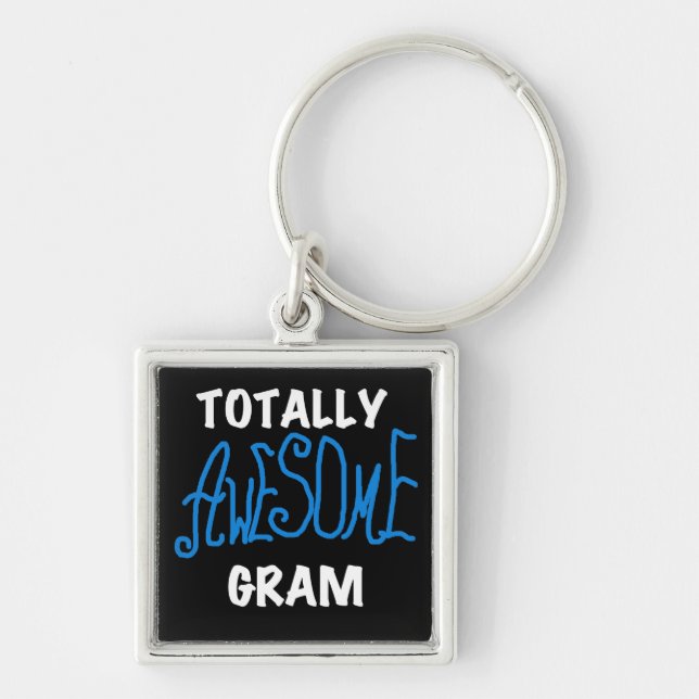 Totally Awesome Gram Blue Tshirts and Gifts Keychain (Front)