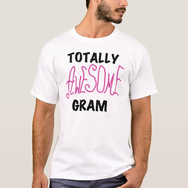 Totally Awesome Gram Pink Tshirts and Gifts (Front)