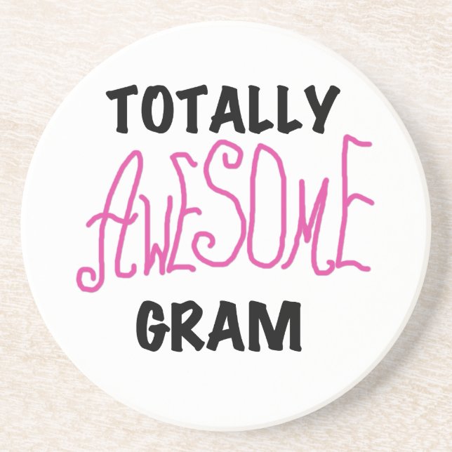 Totally Awesome Gram Pink Tshirts and Gifts Drink Coaster (Front)
