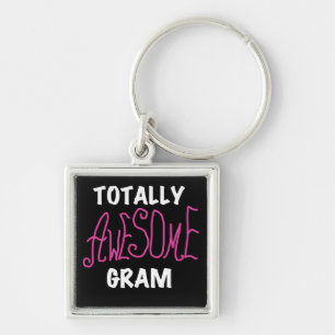 Totally Awesome Gram Pink Tshirts and Gifts Keychain