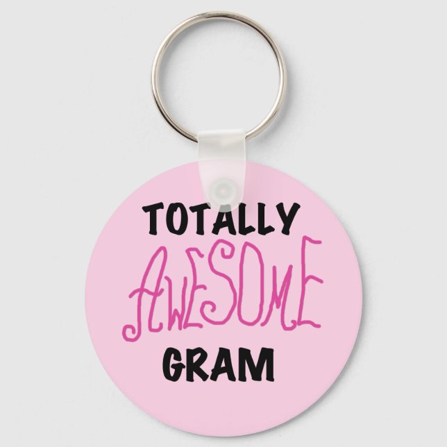 Totally Awesome Gram Pink Tshirts and Gifts Keychain (Front)