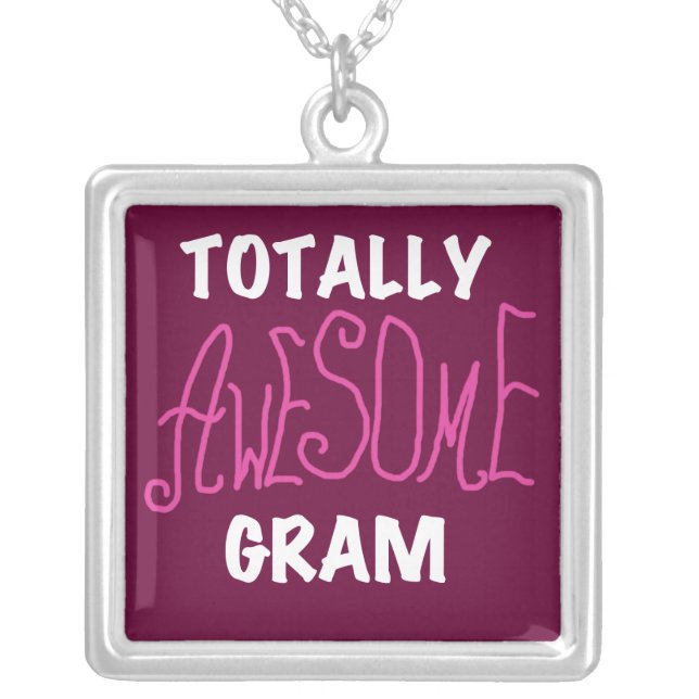 Totally Awesome Gram Pink Tshirts and Gifts Silver Plated Necklace (Front)