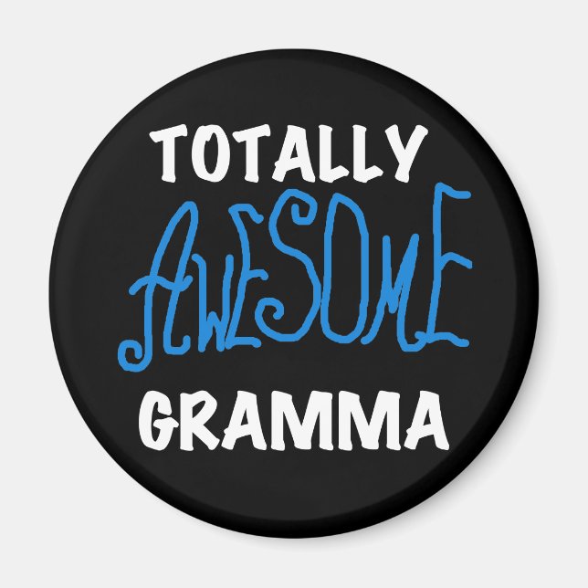 Totally Awesome Gramma Blue T-shirts and Gifts Magnet (Front)