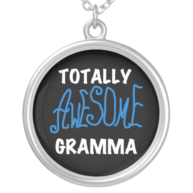 Totally Awesome Gramma Blue T-shirts and Gifts Silver Plated Necklace (Front)