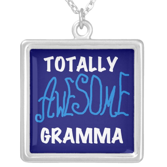 Totally Awesome Gramma Blue T-shirts and Gifts Silver Plated Necklace (Front)