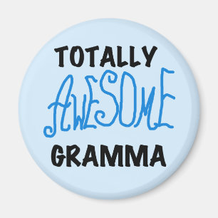 Totally Awesome Gramma Blue Tshirts Gifts Magnet