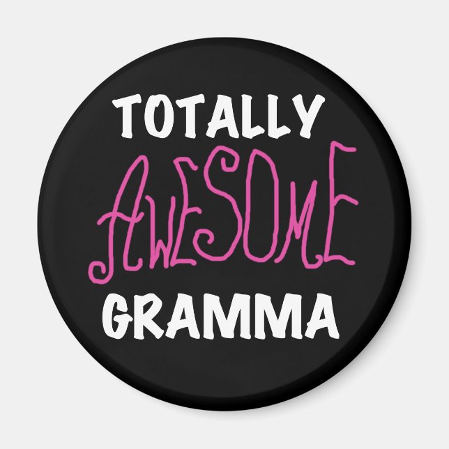 Totally Awesome Gramma Pink T-shirts Gifts Magnet (Front)