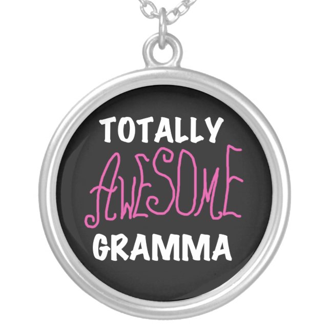 Totally Awesome Gramma Pink T-shirts Gifts Silver Plated Necklace (Front)