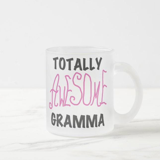 Totally Awesome Gramma Pink Tshirts Gifts Frosted Glass Coffee Mug (Right)