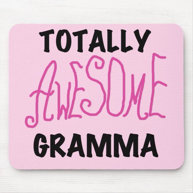 Totally Awesome Gramma Pink Tshirts Gifts Mouse Pad (Front)