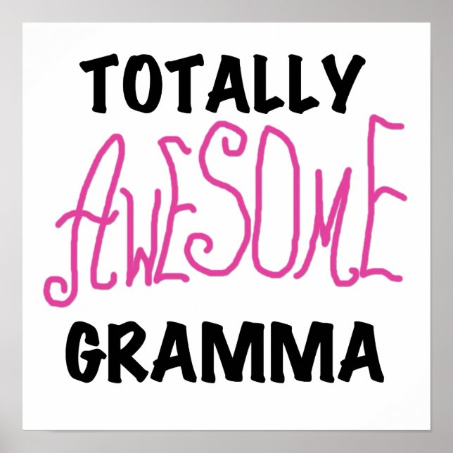 Totally Awesome Gramma Pink Tshirts Gifts Poster (Front)