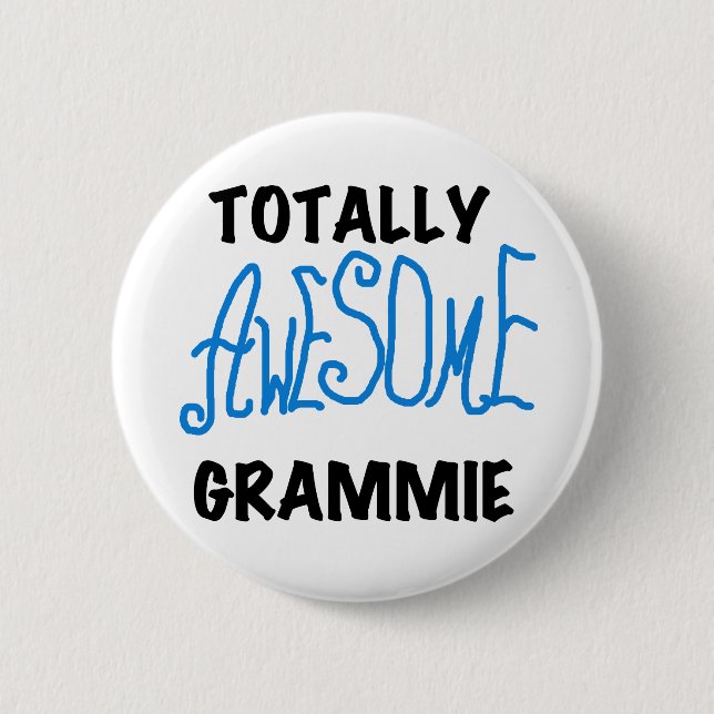 Totally Awesome Grammie Blue T-shirts Gifts Button (Front)